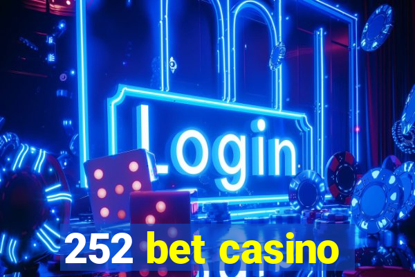 252 bet casino